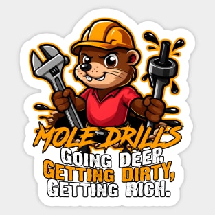 Mole Drills Sticker